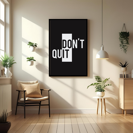 Motivational Wall Poster – Don’t Quit Modern Typography