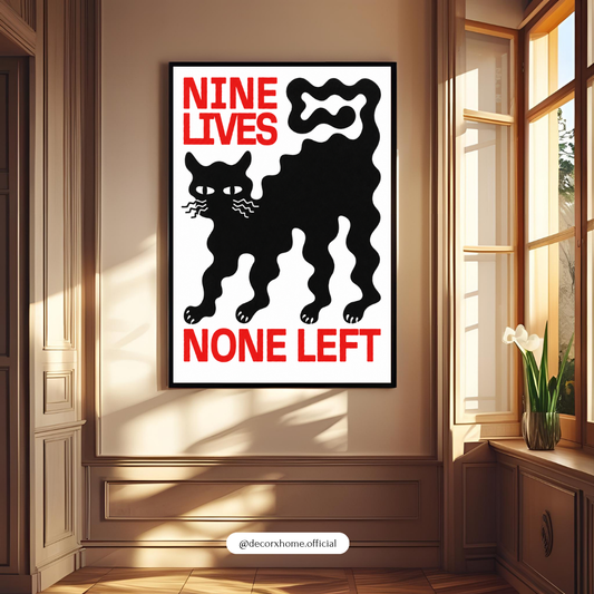 Nine Lives, None Left Cat Poster | Bold Modern Graphic Wall Art by DecorxHome
