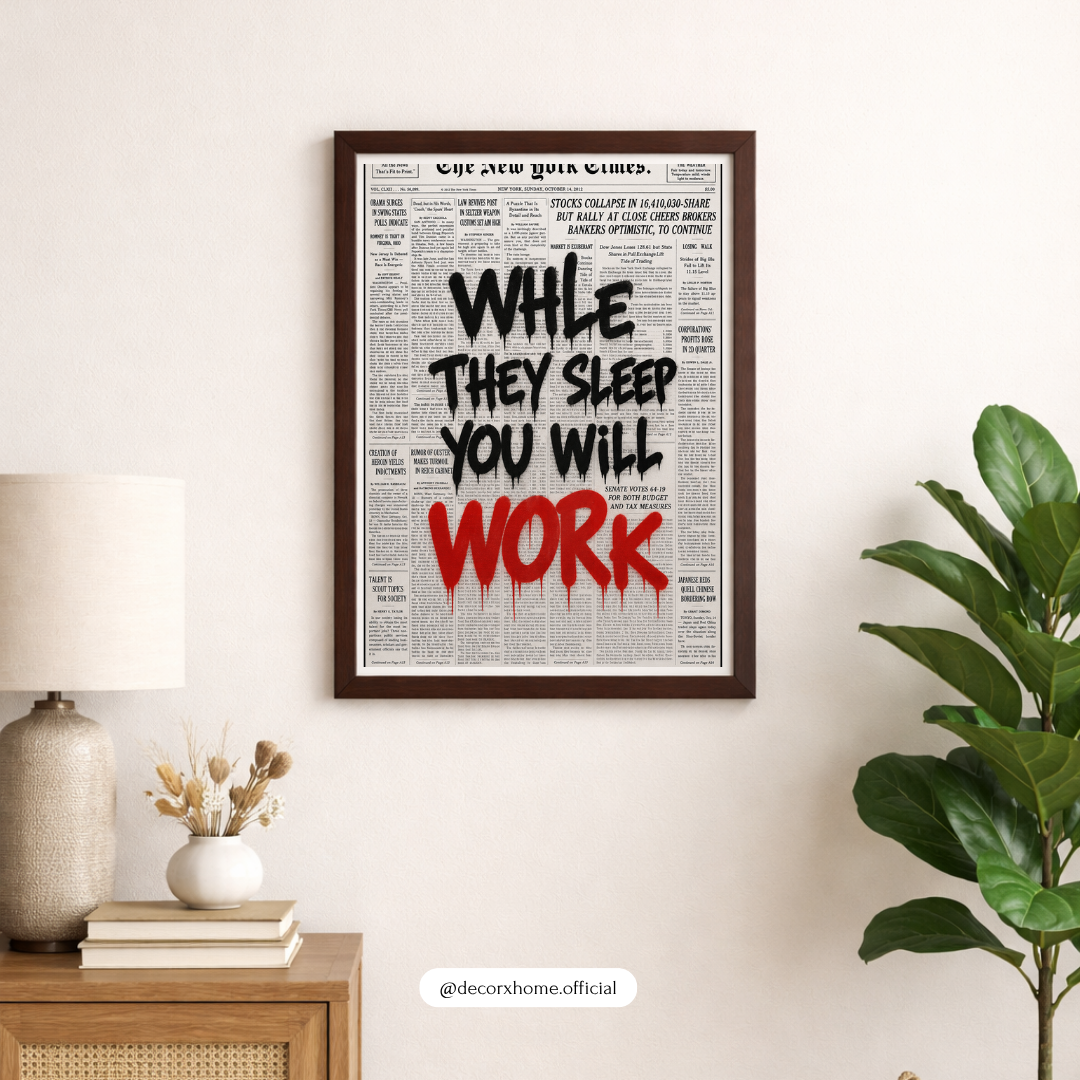 Work Hard Motivational Poster | “While They Sleep, You Will Work” Newspaper Wall Art | Decorexhome