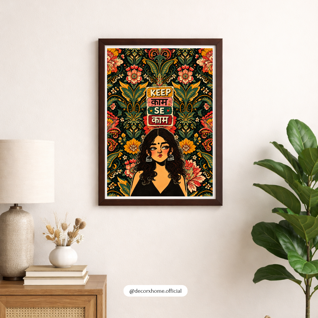 Keep Calm Se Kaam Karo – Indian Desi Quote Floral Wall Art | Decorxhome