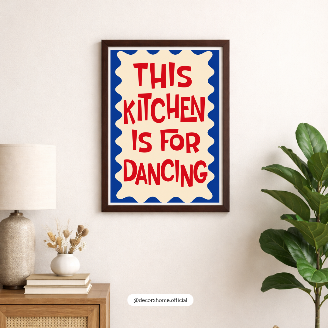 This Kitchen Is for Dancing Wall Art | Funny Kitchen Quote Poster | Retro Typography Wall DƩcor | Colourful Kitchen Artwork | Decorxhome