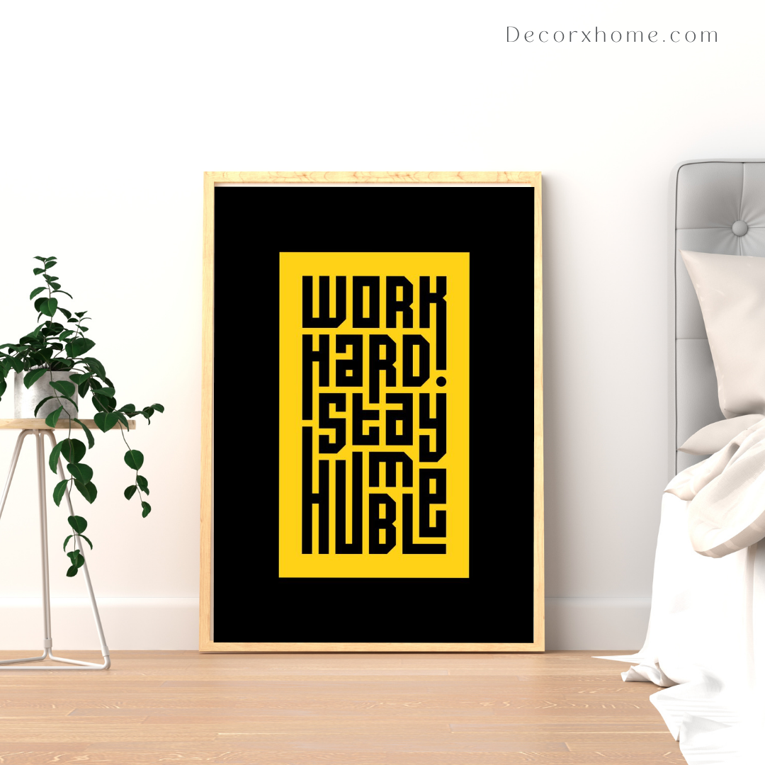 Work Hard Stay Humble – Minimal Typography Motivational Wall Poster