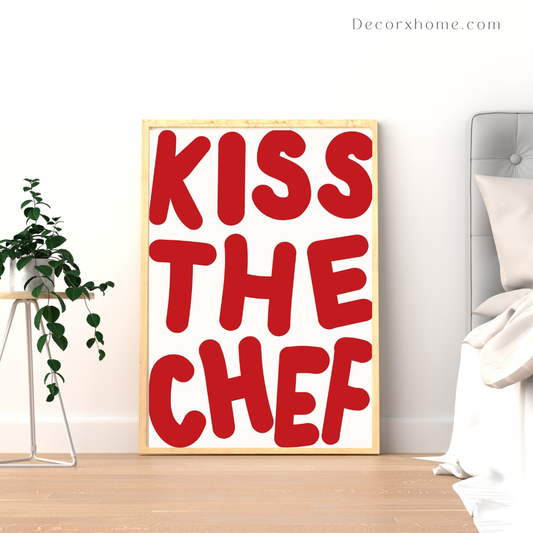 Kiss the Chef – Bold Typography Kitchen Wall Poster