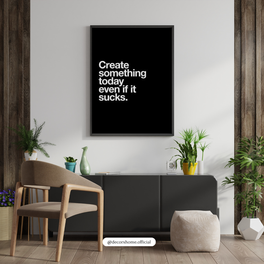 Create Something Today – Minimal Motivation Typography Wall Poster