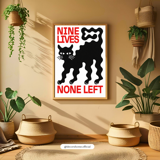 Nine Lives, None Left Cat Poster | Bold Modern Graphic Wall Art by DecorxHome