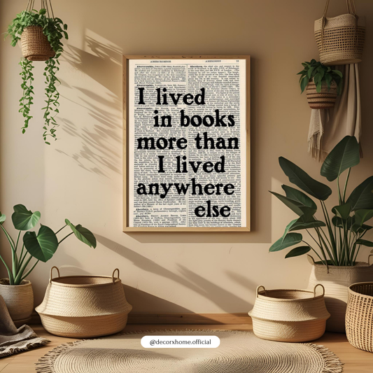 “I Lived in Books More Than I Lived Anywhere Else” Literary Quote Poster – Vintage Book Page Wall Art | Decorxhome