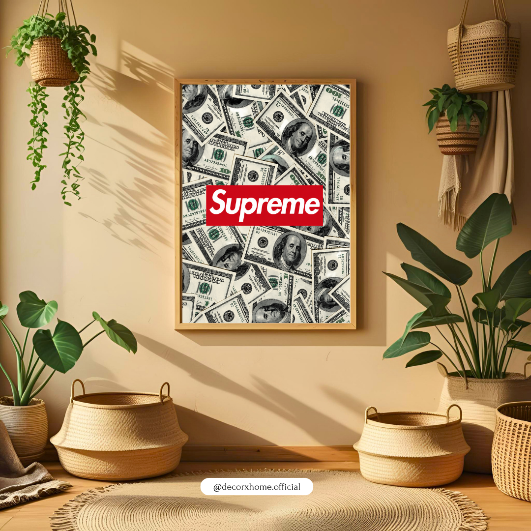 Supreme Money Wall Poster | Luxury Streetwear Aesthetic Wall Art by DecorxHome
