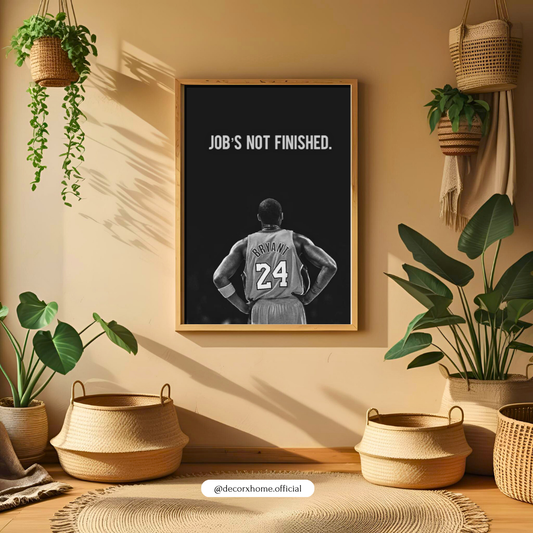 “Job’s Not Finished” Basketball Motivation Poster – Champion Mindset Wall Art | Decorxhome