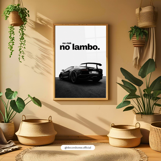 No Risk, No Lambo Poster – Motivational Supercar Wall Art