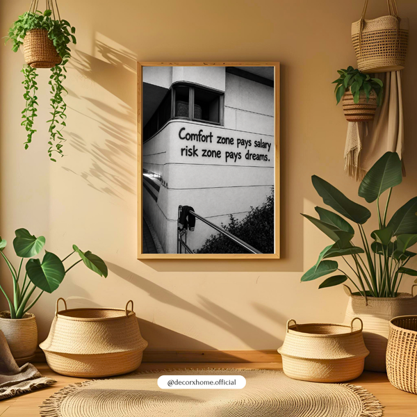 Comfort Zone Pays Salary Risk Zone Pays Dreams | Motivational Quote Wall Art | Inspirational Poster | Decorxhome