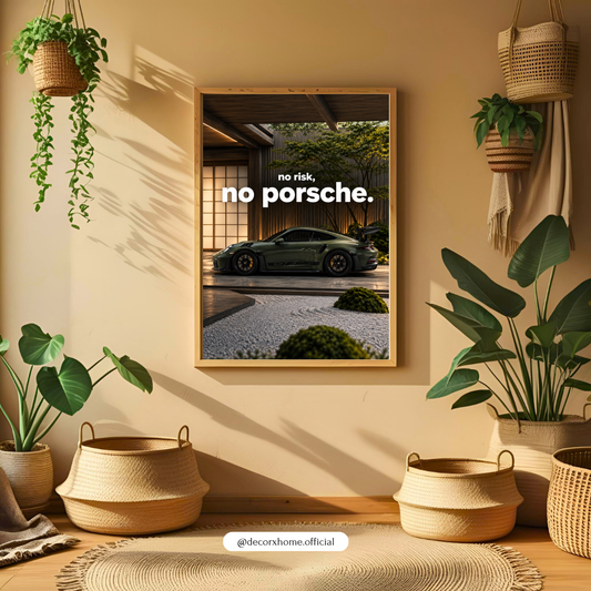 No Risk, No Porsche – Luxury Porsche Sports Car Wall Art Poster | Decorxhome