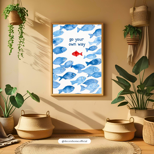 Go Your Own Way Motivational Fish Poster | Minimalist Inspirational Wall Art by DecorxHome Product Description