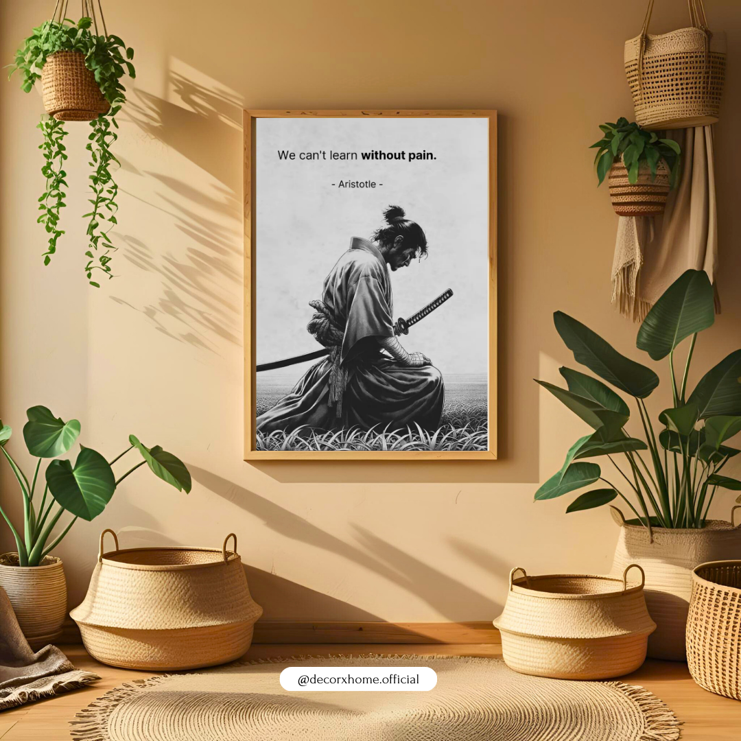 “We Can’t Learn Without Pain” Samurai Philosophy Poster – Motivational Wall Art | Decorxhome