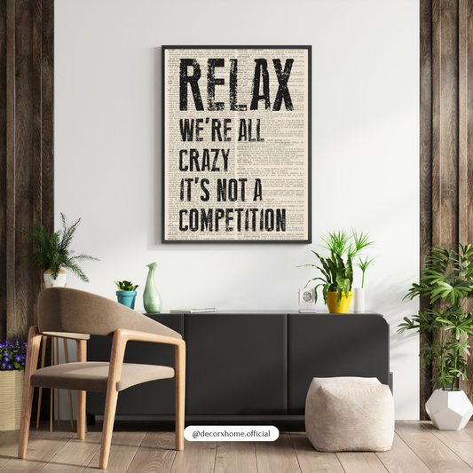 “Relax, We’re All Crazy” Vintage Typography Wall Art | Motivational Quote Poster | Decorxhome