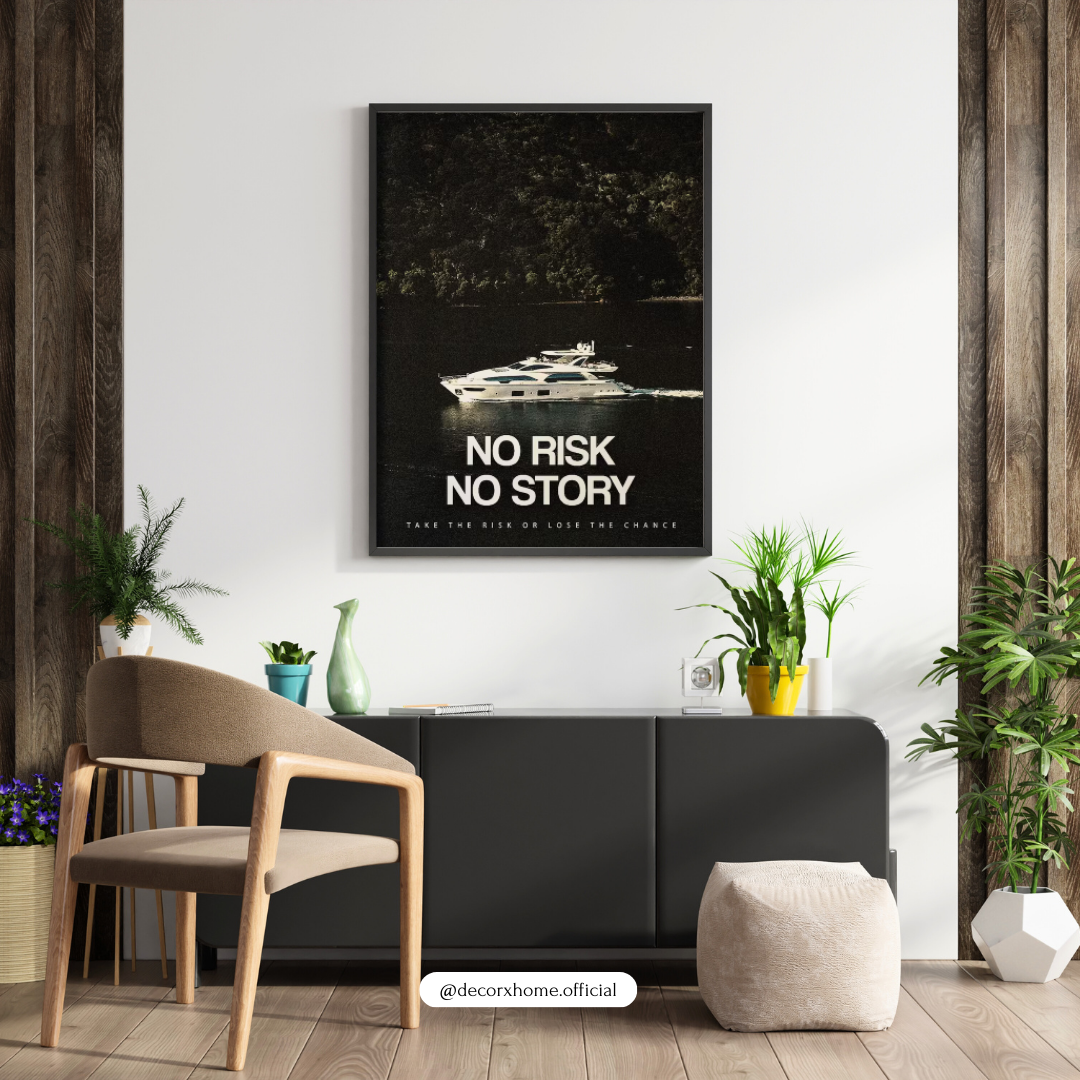 No Risk No Story Motivational Yacht Poster | Luxury Motivation Wall Art | Decorxhome