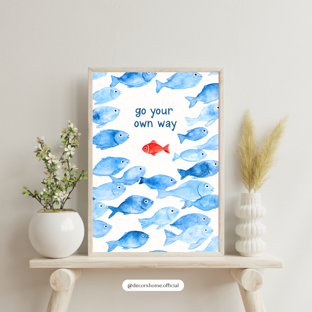 Go Your Own Way Motivational Fish Poster | Minimalist Inspirational Wall Art by DecorxHome Product Description