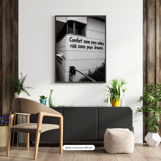 Comfort Zone Pays Salary Risk Zone Pays Dreams | Motivational Quote Wall Art | Inspirational Poster | Decorxhome