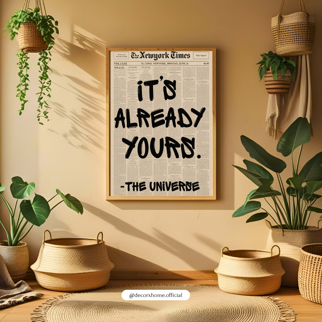 "It's Already Yours" Motivational Typography Poster | Inspirational Newspaper Wall Art by DecorxHome
