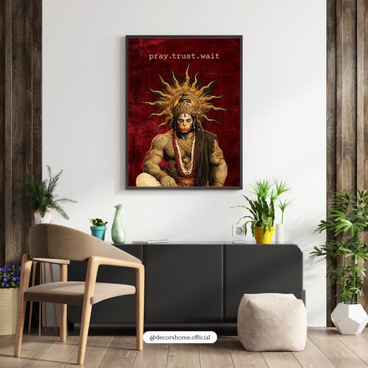 Pray. Trust. Wait. – Lord Hanuman Devotional Wall Art Poster