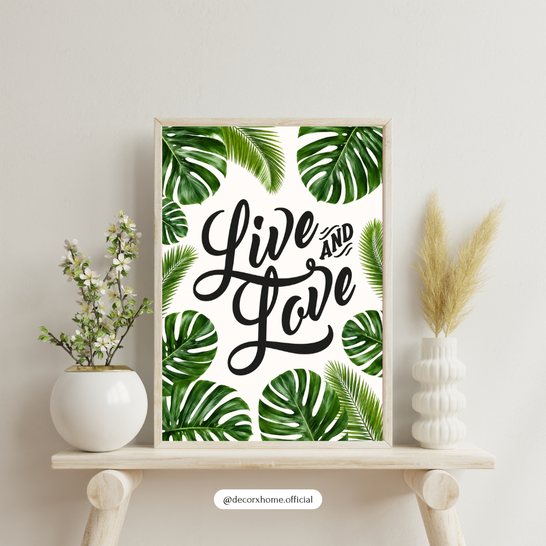 Live & Love Tropical Typography Poster – Inspirational Botanical Wall Art