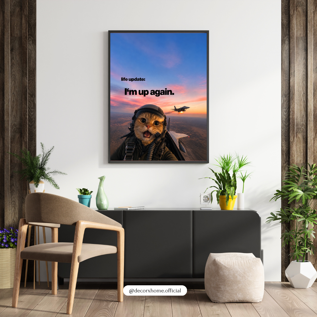 I’m Up Again Funny Pilot Cat Poster | Cute Aviation Motivational Wall Art | Decorexhome