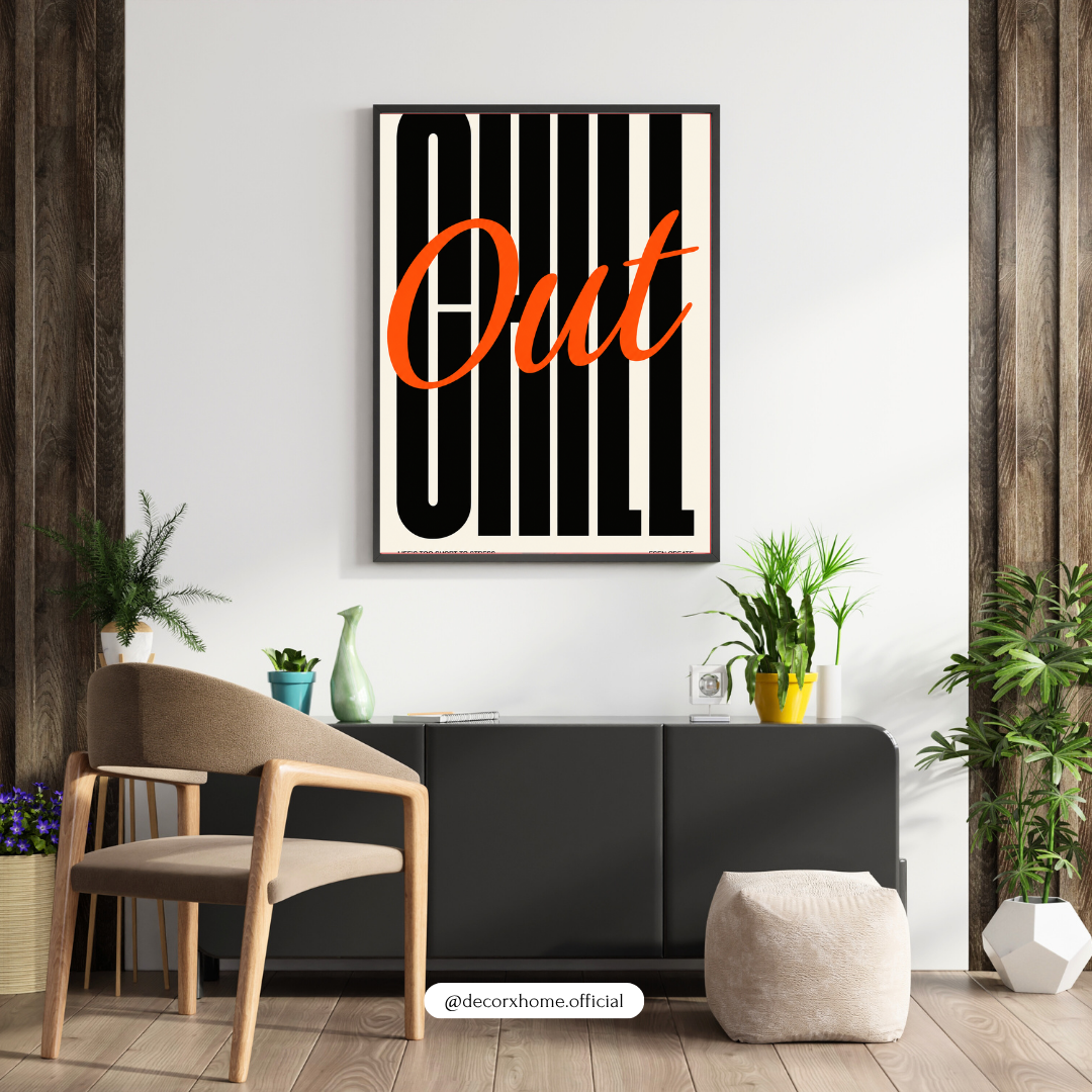 Out Chill Wall Art Poster | Minimalist Typography & Relaxed Lifestyle Decor – Decorxhome