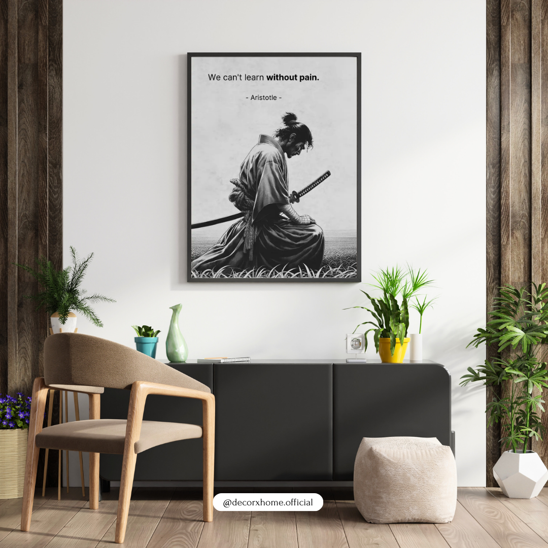 “We Can’t Learn Without Pain” Samurai Philosophy Poster – Motivational Wall Art | Decorxhome