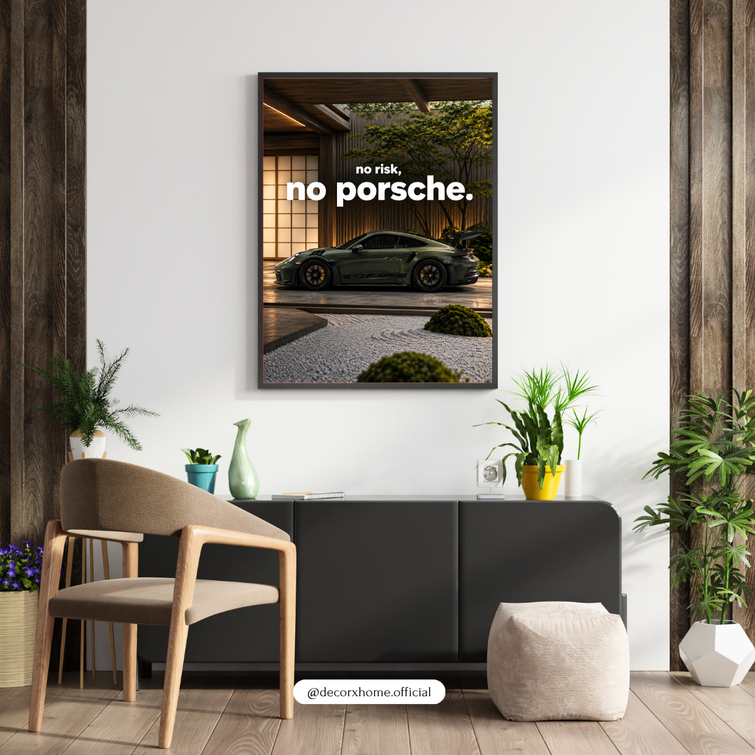 No Risk, No Porsche – Luxury Porsche Sports Car Wall Art Poster | Decorxhome