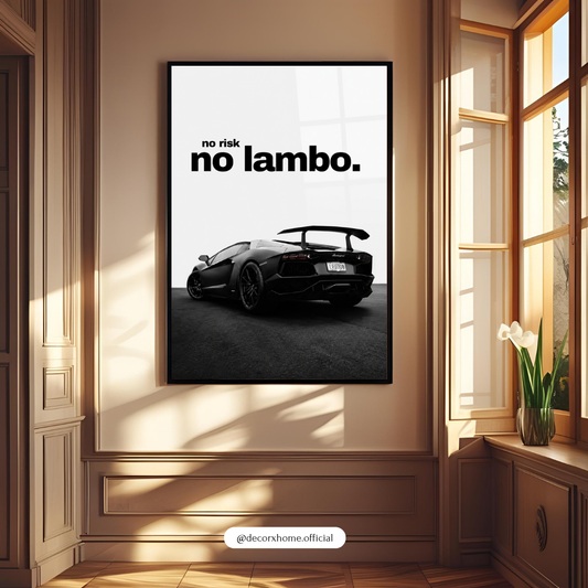 No Risk, No Lambo Poster – Motivational Supercar Wall Art