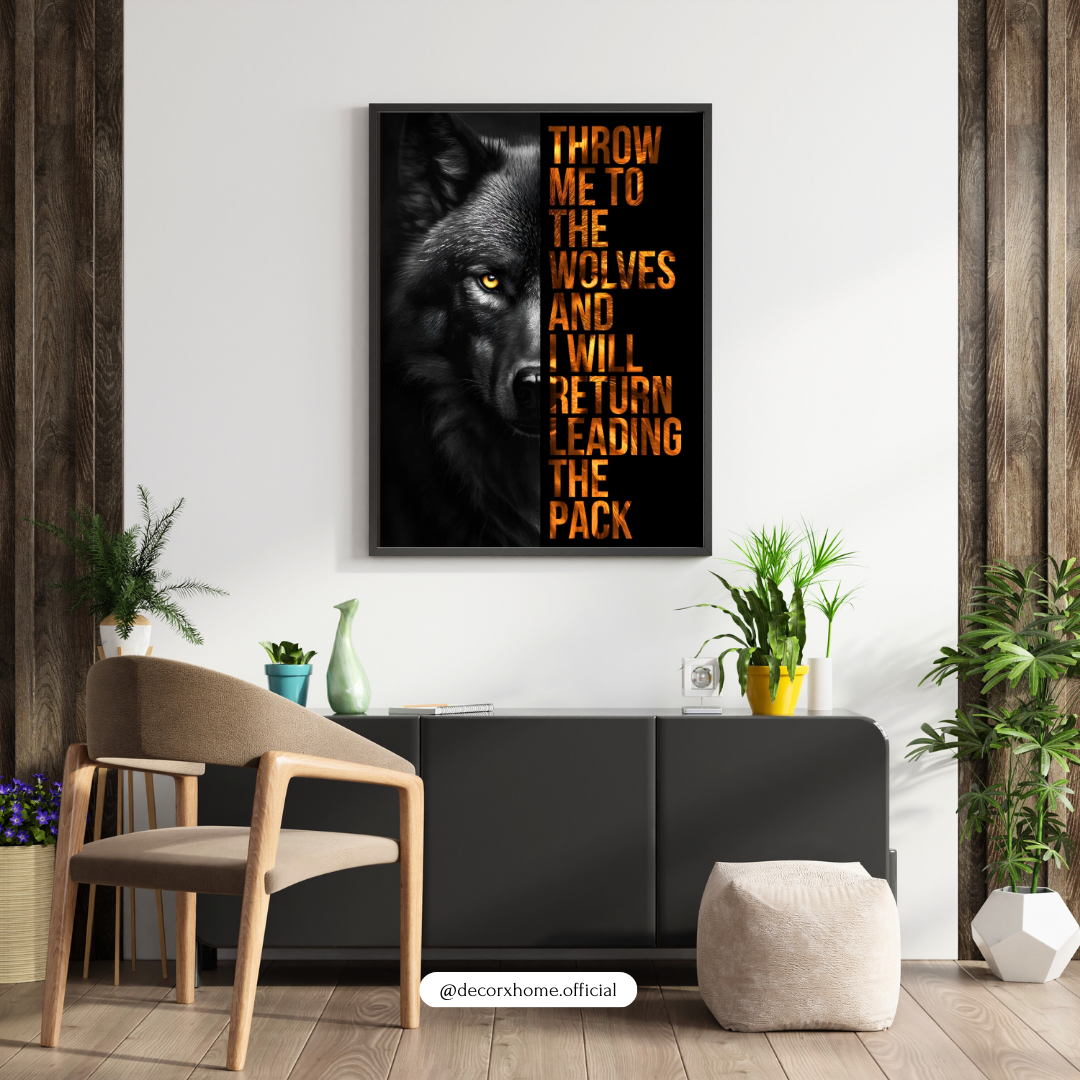 Throw Me to the Wolves Motivational Poster – Alpha Wolf Quote Wall Art | Decorxhome