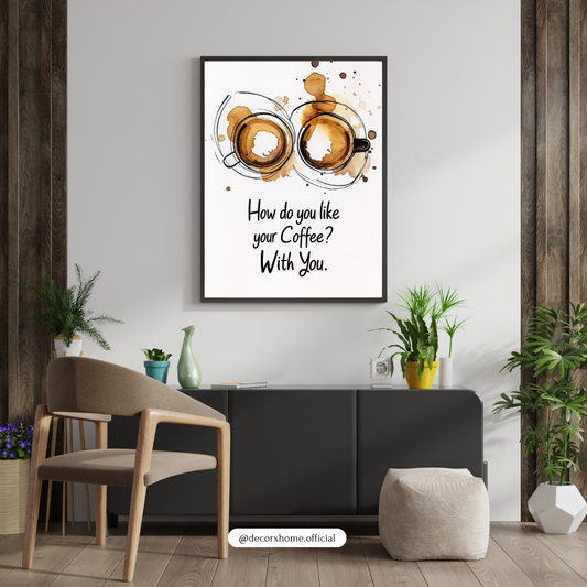 “Coffee With You” Romantic Quote Wall Poster