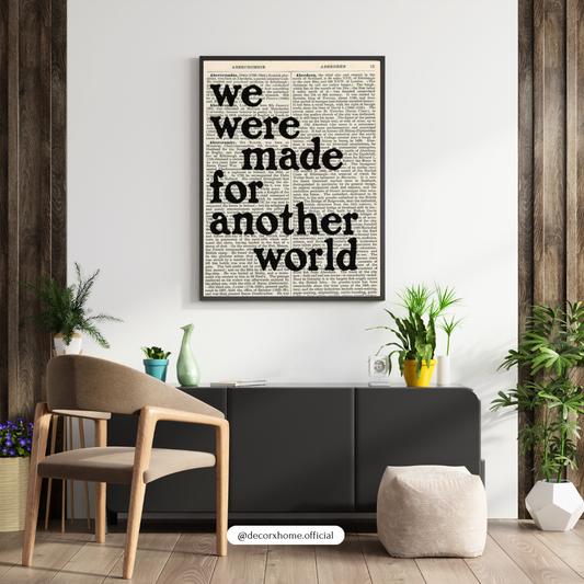 “We Were Made for Another World” Vintage Typography Poster – Inspirational Quote Wall Art | Decorxhome