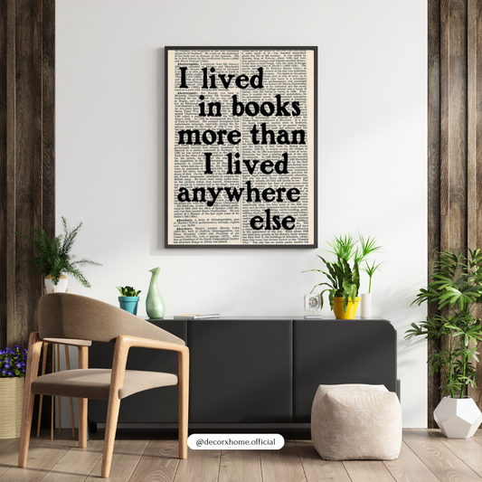 “I Lived in Books More Than I Lived Anywhere Else” Literary Quote Poster – Vintage Book Page Wall Art | Decorxhome