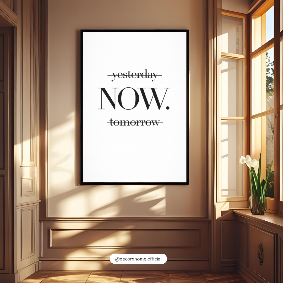 “NOW.” Minimalist Motivational Wall Art Poster | Time Focus Quote Print | Modern Typography Decor | Decorxhome