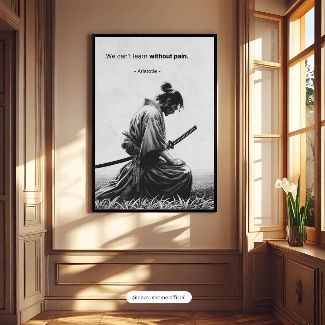 “We Can’t Learn Without Pain” Samurai Philosophy Poster – Motivational Wall Art | Decorxhome