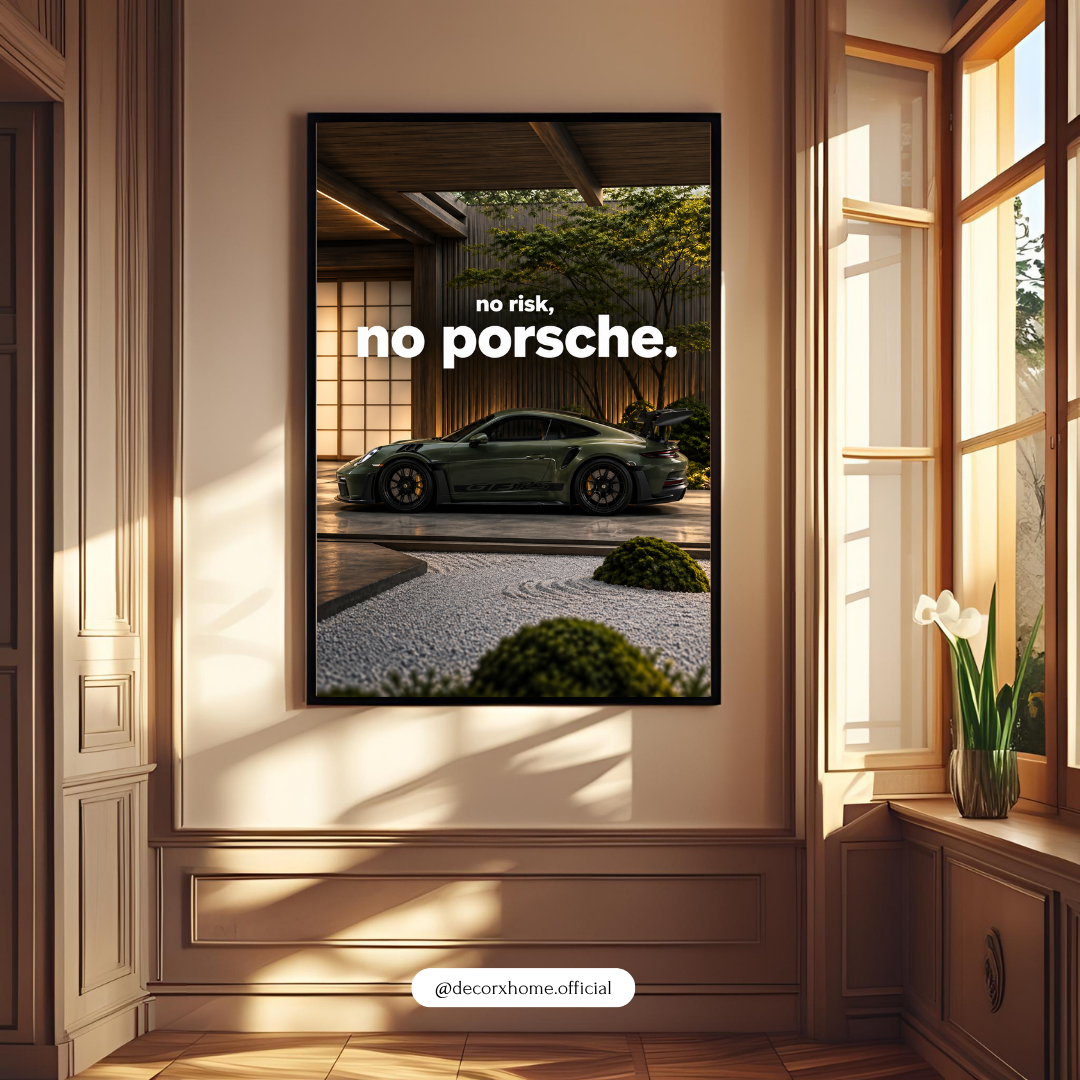 No Risk, No Porsche – Luxury Porsche Sports Car Wall Art Poster | Decorxhome