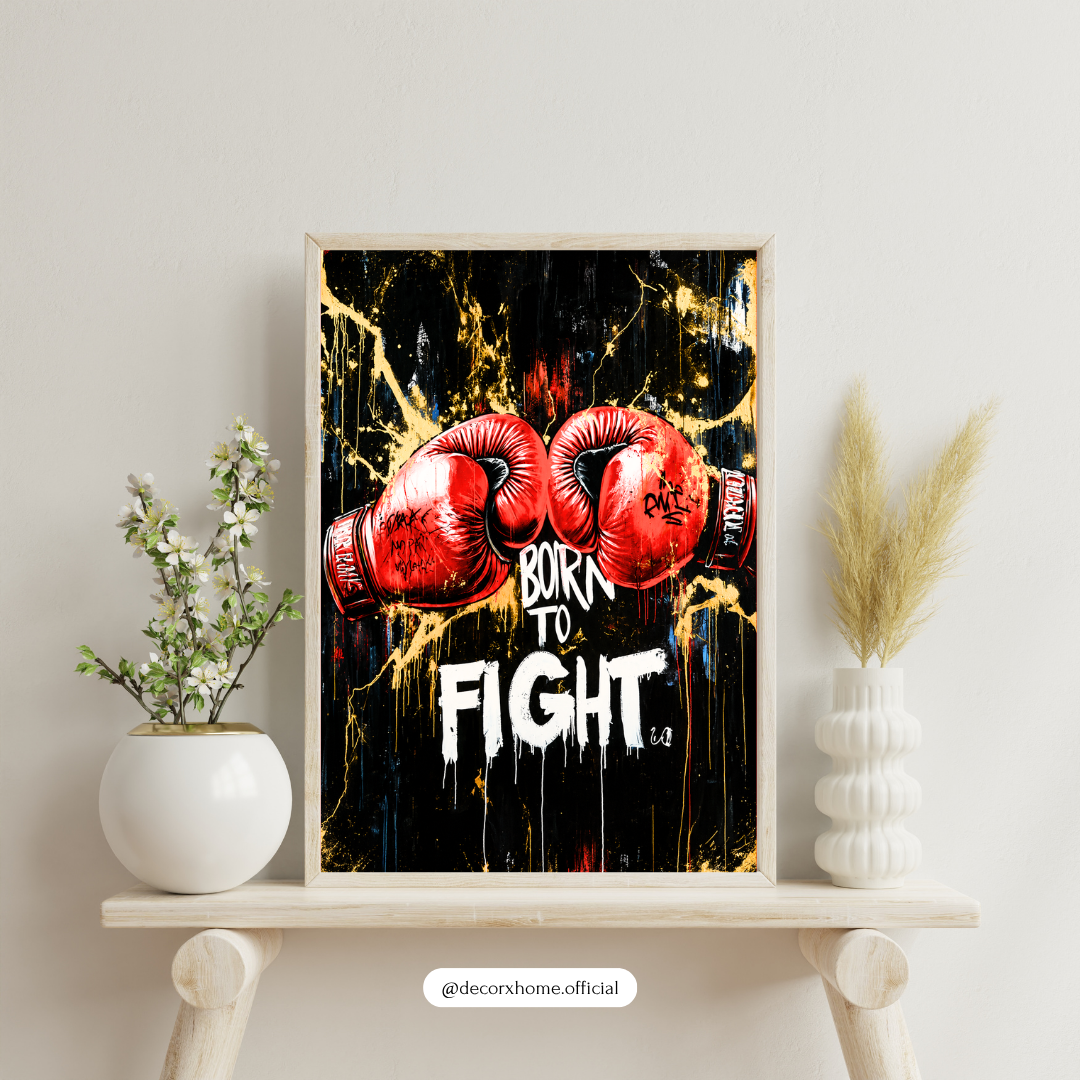 Born to Fight Boxing Gloves Poster | Motivational Sports Wall Art by DecorxHome