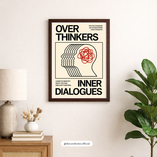Overthinkers Inner Dialogues – Minimal Mental Wellness Wall Poster by Decorxhome