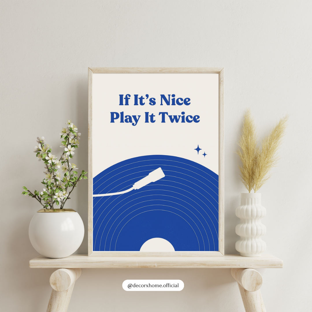 “If It’s Nice, Play It Twice” Music Poster – Minimal Vinyl Record Wall Art