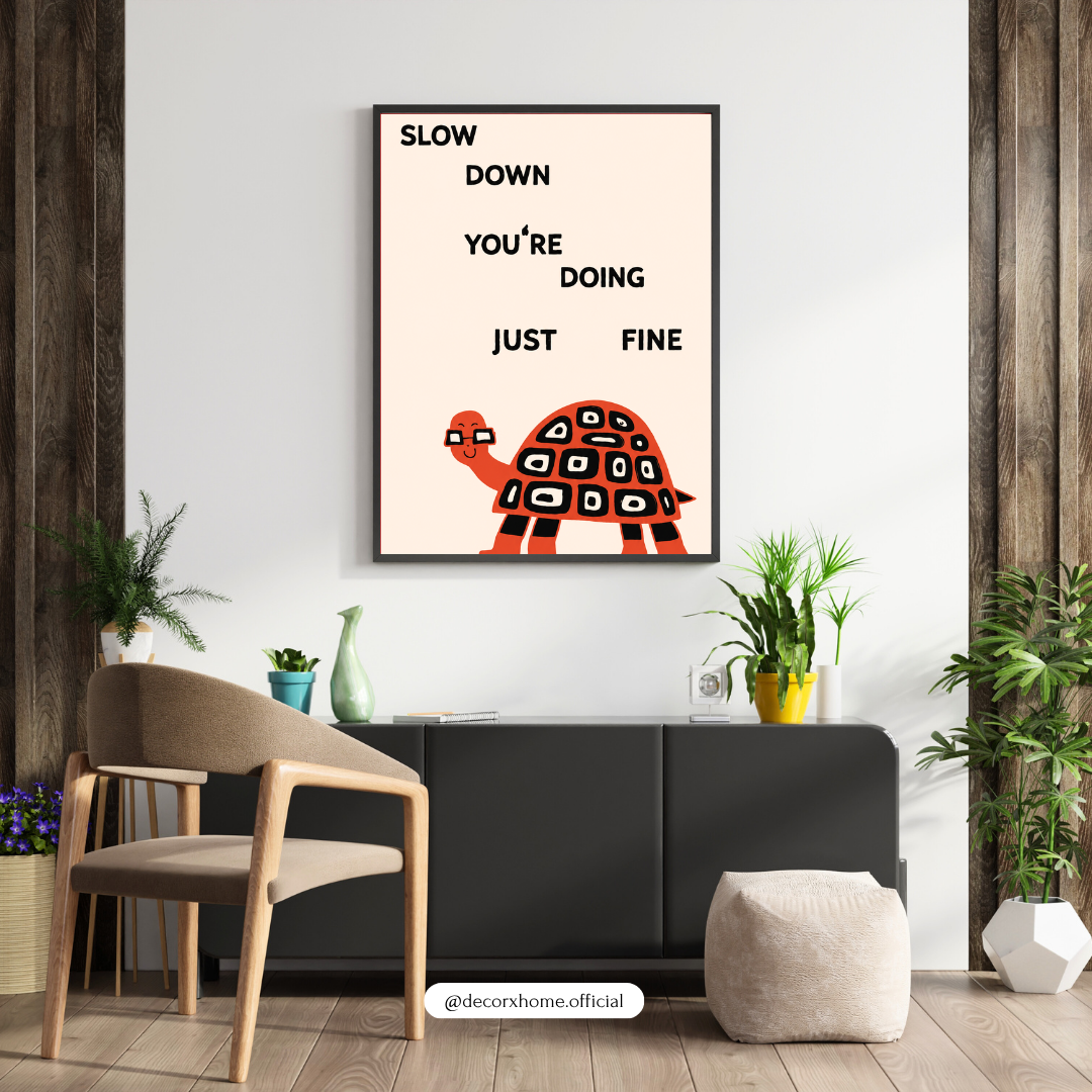 Slow Down, You're Doing Just Fine Turtle Poster | Minimalist Motivational Wall Art by DecorxHome