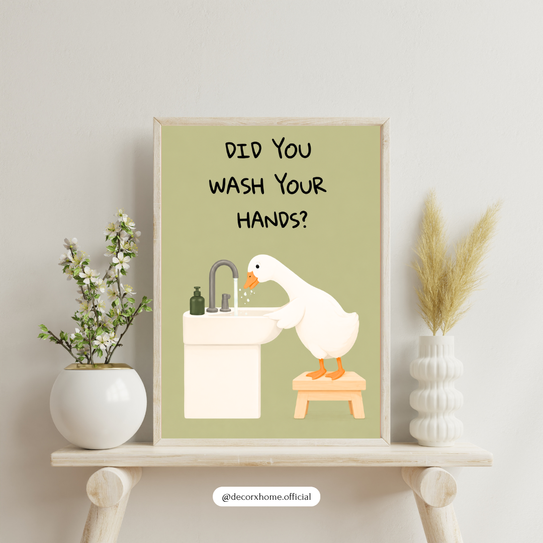 Did You Wash Your Hands? Funny Bathroom Poster | Cute Duck Washroom Wall Art | DecorxHome