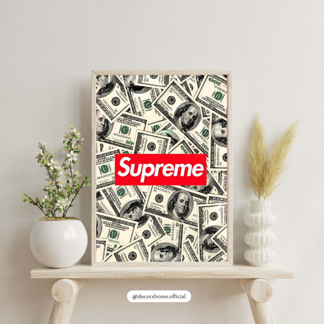 Supreme Money Wall Poster | Luxury Streetwear Aesthetic Wall Art by DecorxHome