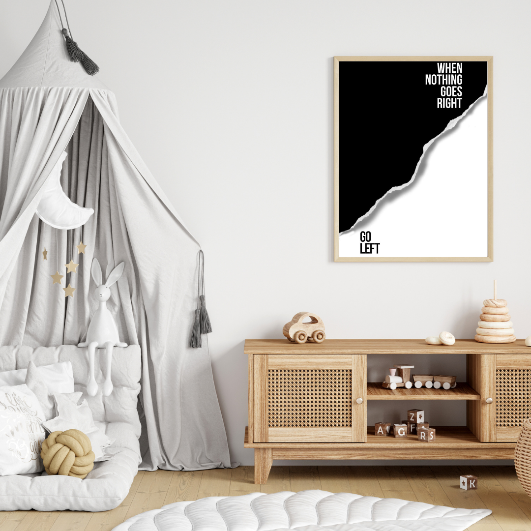 Minimalist Motivational Wall Poster – When Nothing Goes Right, Go Left
