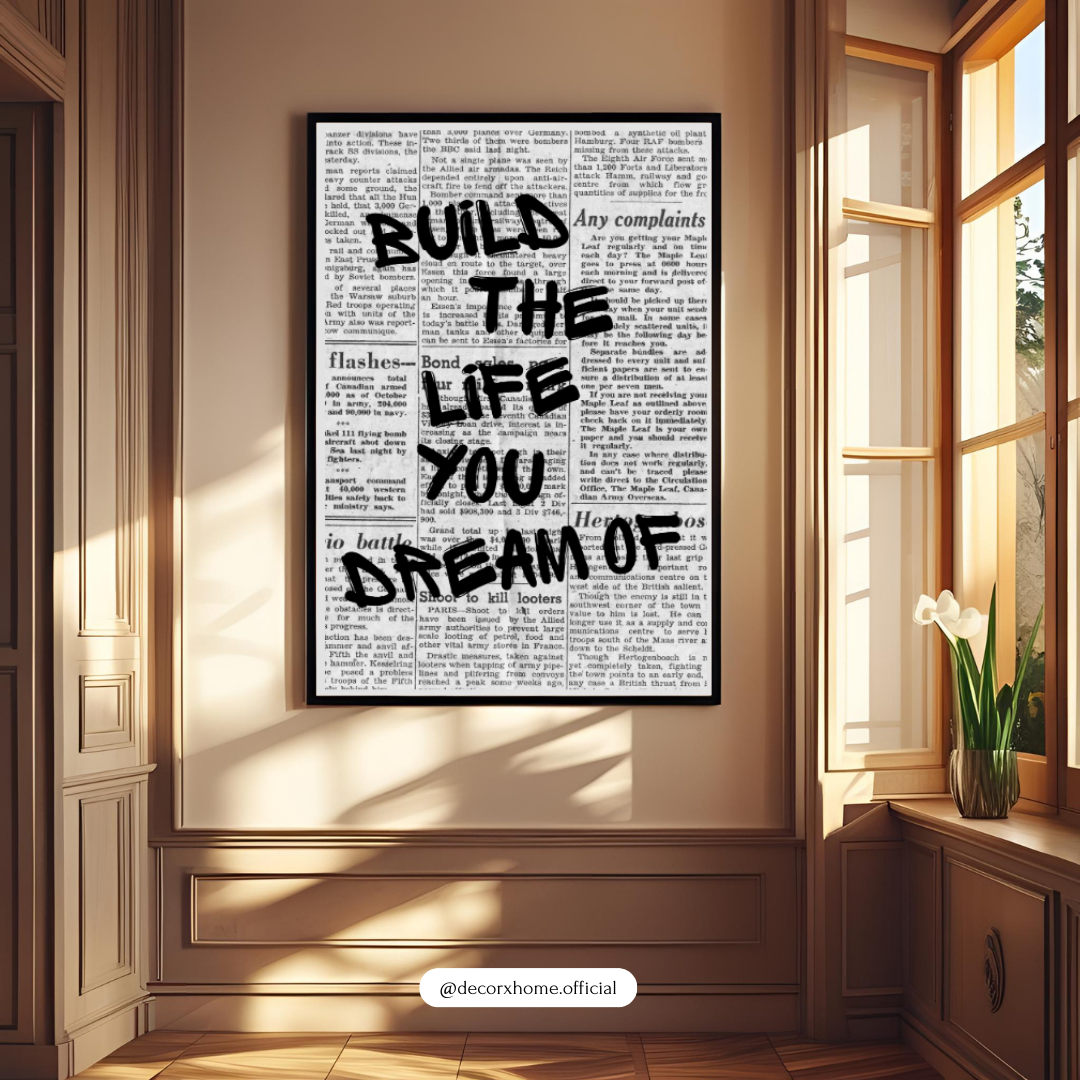 “Build the Life You Dream Of” Motivational Newspaper Poster | Decorxhome