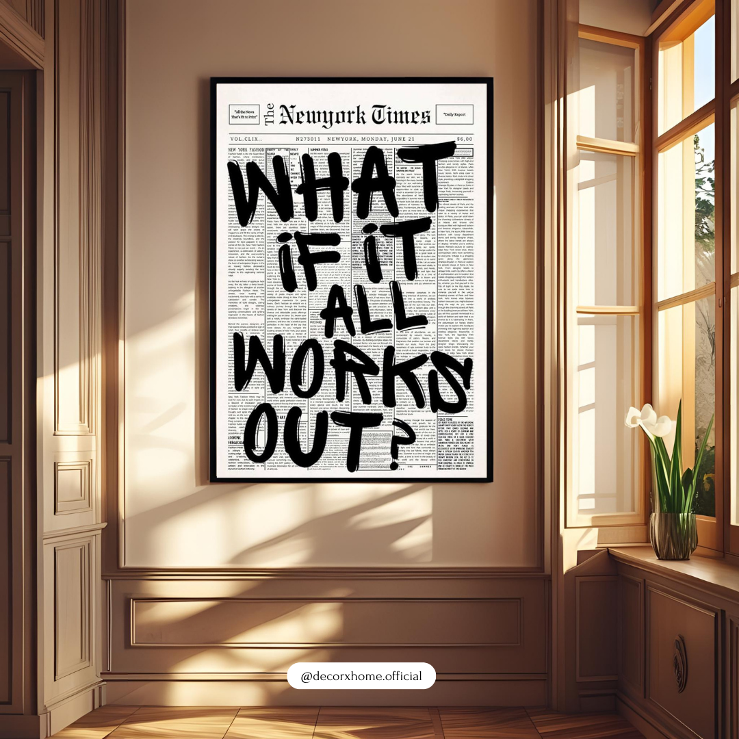 “What If It All Works Out?” – Minimalist Motivational Wall Poster by DecorxHome