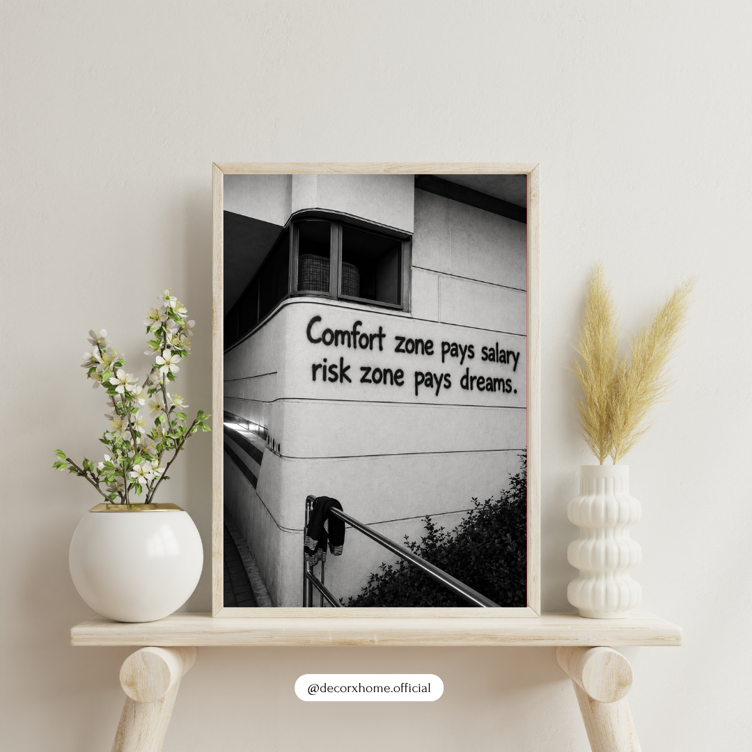 Comfort Zone Pays Salary Risk Zone Pays Dreams | Motivational Quote Wall Art | Inspirational Poster | Decorxhome