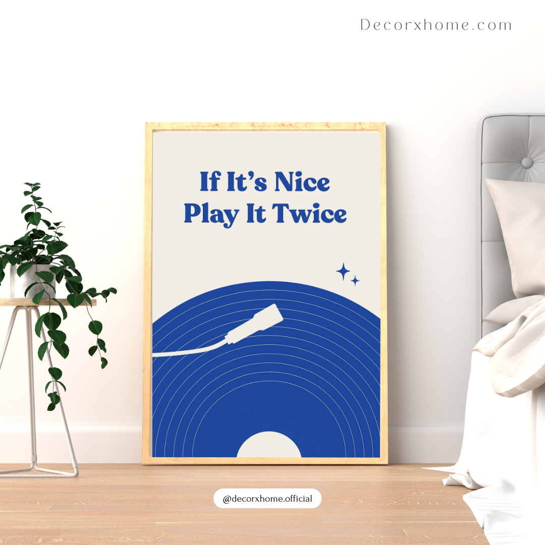 “If It’s Nice, Play It Twice” Music Poster – Minimal Vinyl Record Wall Art