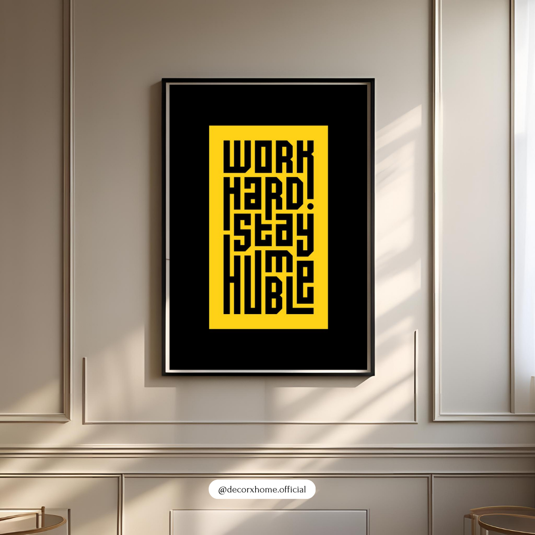 Work Hard Stay Humble – Minimal Typography Motivational Wall Poster