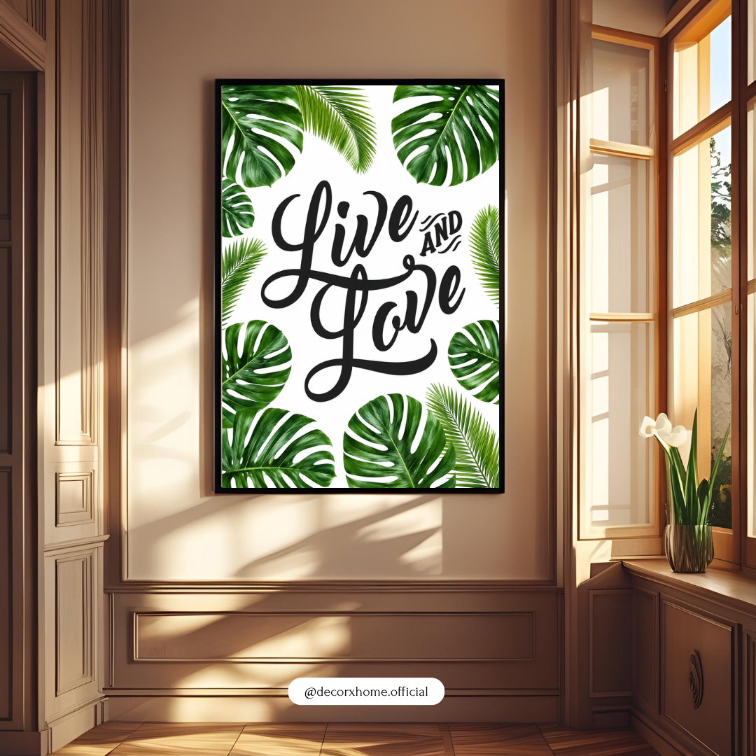 Live & Love Tropical Typography Poster – Inspirational Botanical Wall Art