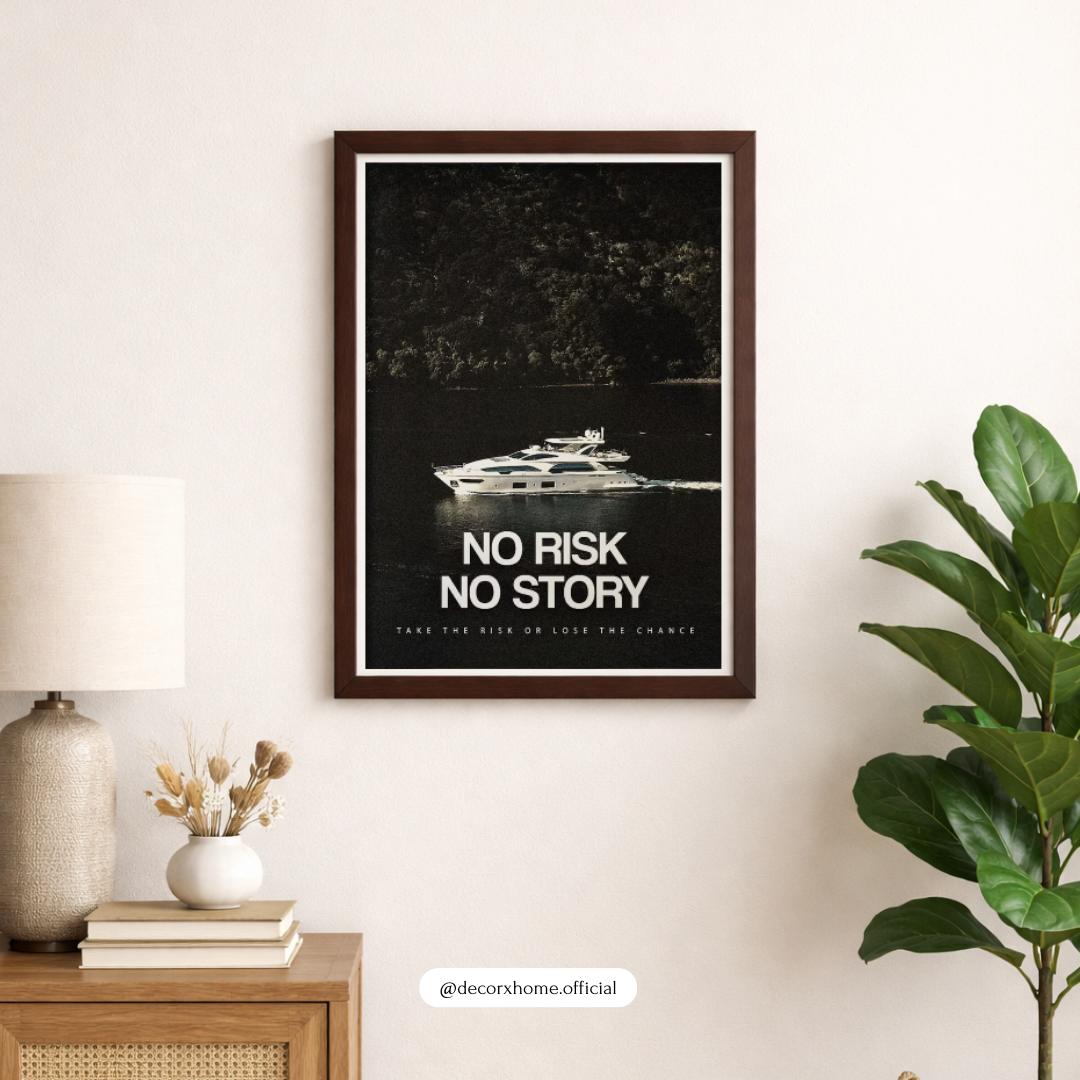 No Risk No Story Motivational Yacht Poster | Luxury Motivation Wall Art | Decorxhome